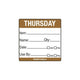 Removable Food Rotation Label 50mm X 50mm (Roll Of 500) Thursday/Brown