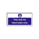 Food Hygiene Sign This Sink For Handwash Only 10cm x 20cm
