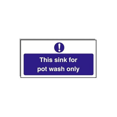 Food Hygiene Sign This Sink For Pot Wash Only 10cm x 20cm