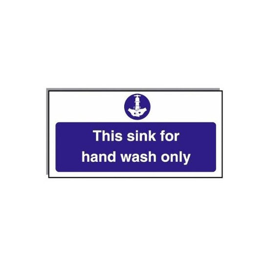 Food Hygiene Sign This Sink For Handwash Only 10cm x 20cm
